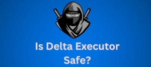 Is Delta Executor Safe?